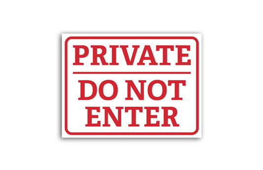 Printed Corrugated Plastic “Private – Do Not Enter” Sign – 18" x 24"